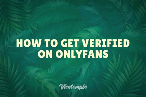 onlyfans verify card|How to Get Verified on OnlyFans: A Step